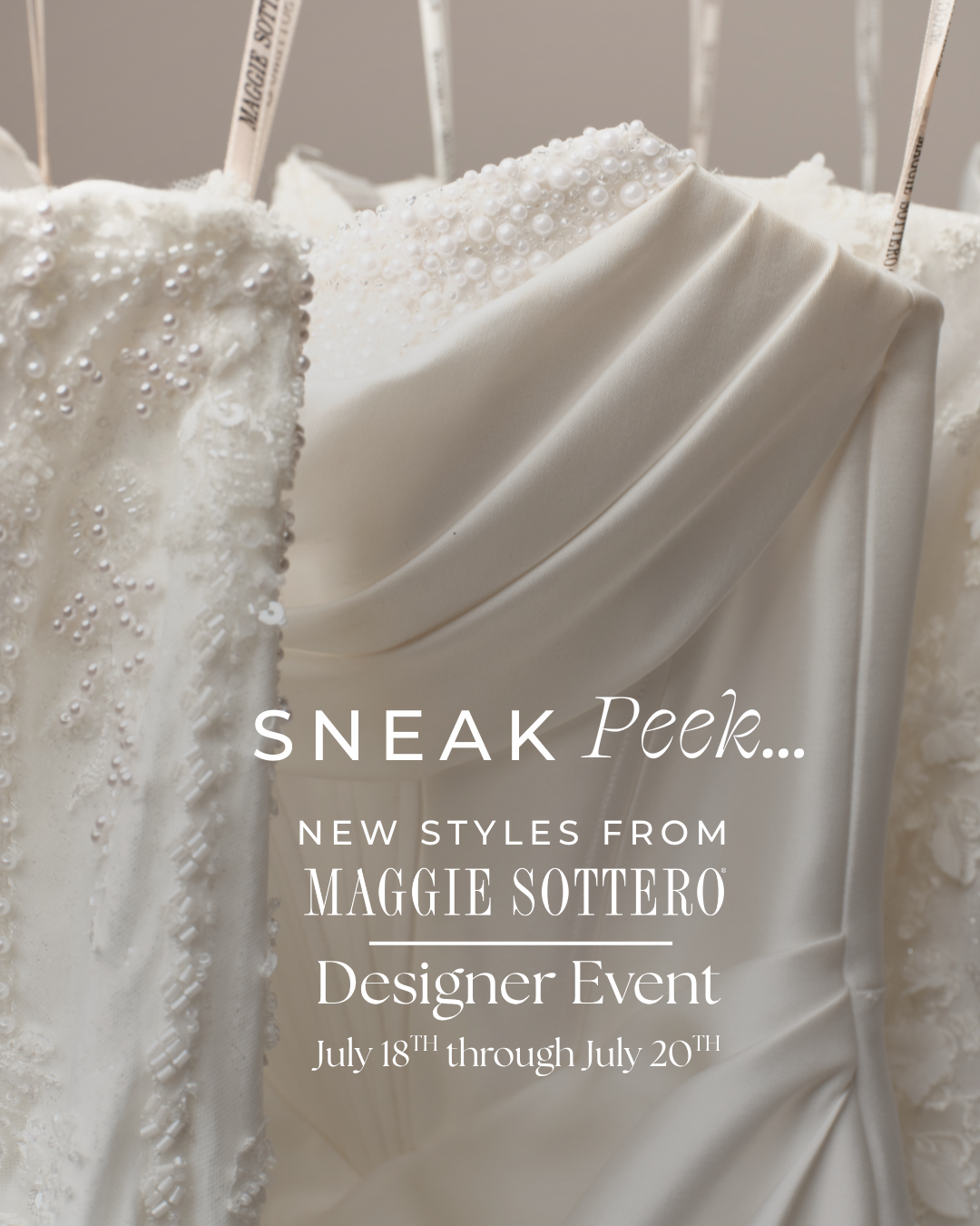 Maggie Sottero July Trunk Show 2026.png__PID:203ada41-bf6a-48b6-8e7c-831b3b02c364